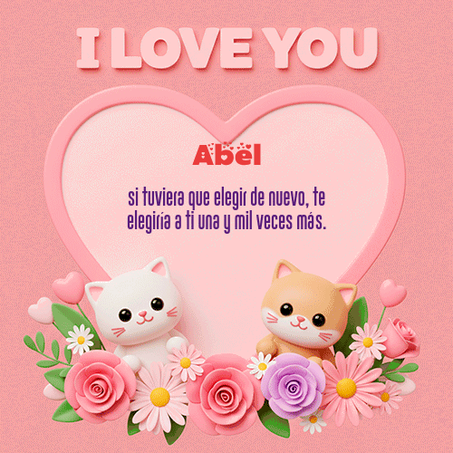 GIF de Abel - Te Amo!!!