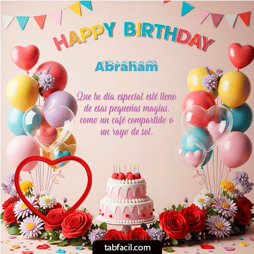 GIF Animado de Feliz Cumpleaños para Abraham - Happy birthday, my friend!