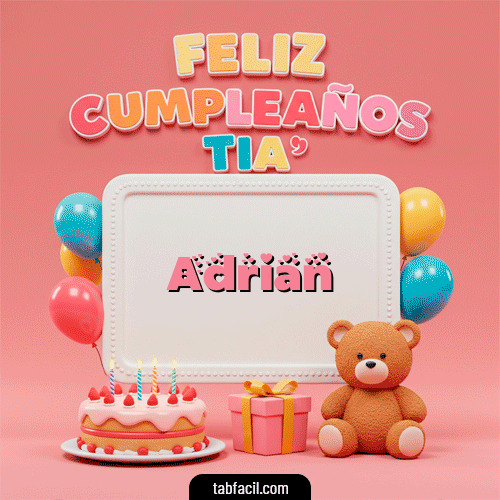 GIF de Adrian - 🥳 Feliz Cumpleaños Tía