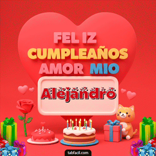 GIF Animado de Feliz Cumpleaños para Alejandro - 💖 Feliz Cumpleaños Amor Mio