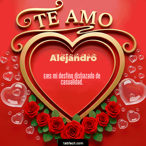 GIF de Alejandro - Te Amo