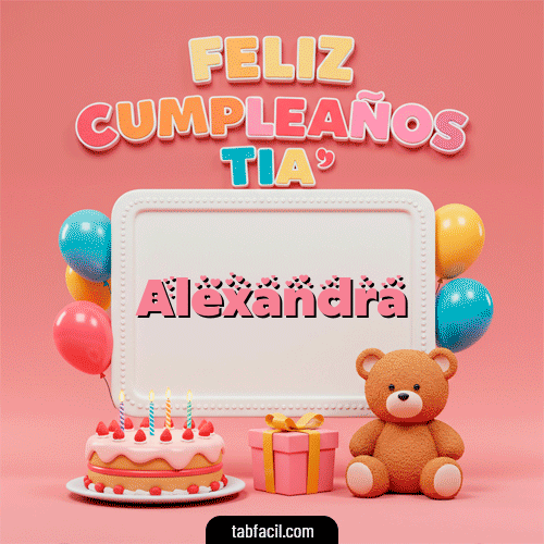 Ver GIF de 🥳 Feliz Cumpleaños Tía GIF de Alexandra - 🥳 Feliz Cumpleaños Tía