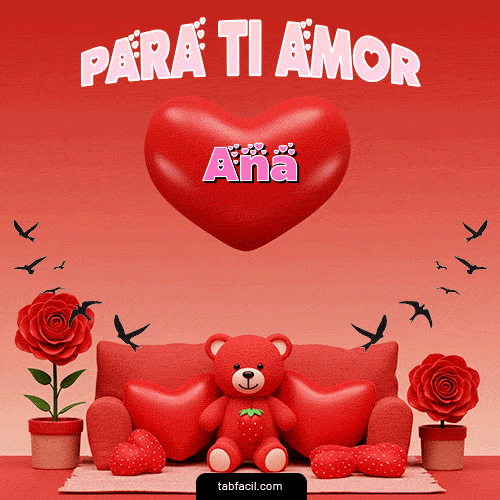 GIF de Ana - Para tí amor