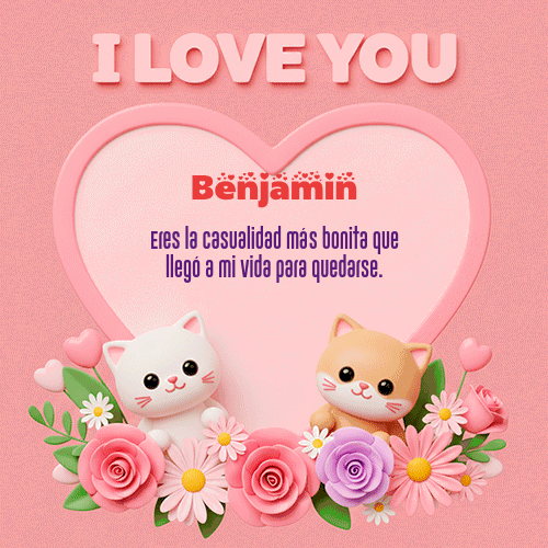 GIF de Benjamin - Te Amo!!!