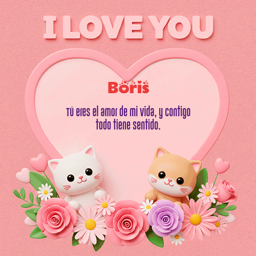 GIF de Boris - Te Amo!!!