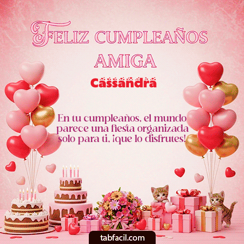 GIF Animado de Feliz Cumpleaños para Cassandra - Feliz Cumpleaños Amiga