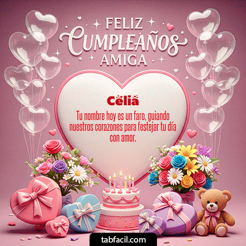 GIF Animado de Feliz Cumpleaños para Celia - Feliz Cumpleaños Amiga