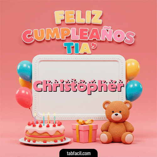 GIF de Christopher - 🥳 Feliz Cumpleaños Tía