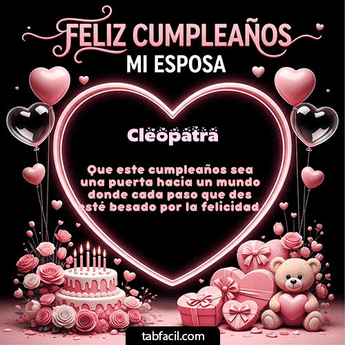 GIF Animado de Feliz Cumpleaños para Cleopatra - Feliz Cumpleaños Mi Esposa