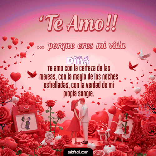 GIF de Dina - Te amo, porque eres mi vida