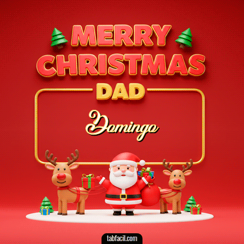Ver GIF de Merry Christmas DAD GIF de Domingo - Merry Christmas DAD