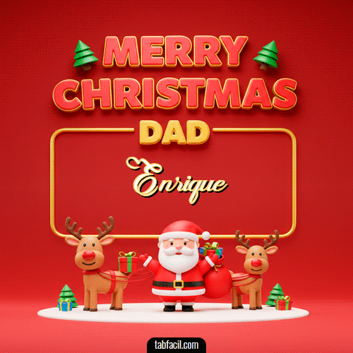 GIF de Enrique - Merry Christmas DAD