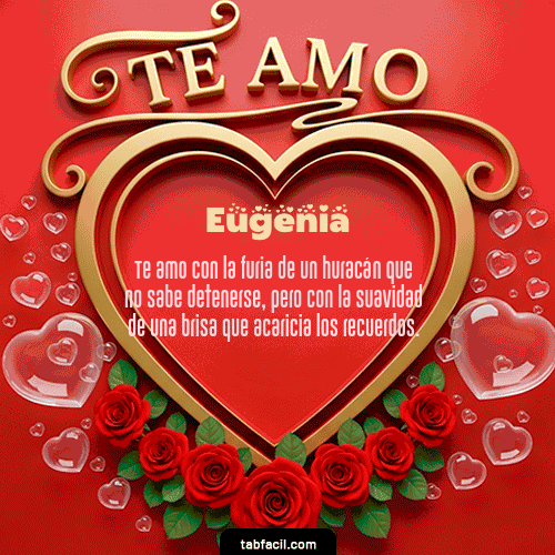 GIF Animado de Feliz Dia Amor para Eugenia - Te Amo
