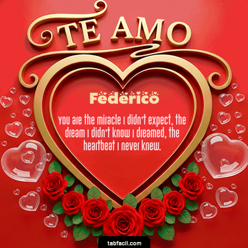 GIF Animado de Feliz Dia Amor para Federico - Te Amo