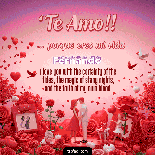 GIF de Fernando - Te amo, porque eres mi vida