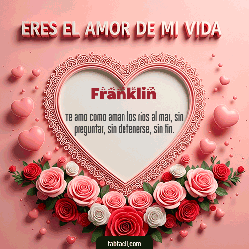 GIF de Franklin - Tú eres el amor de mi vida