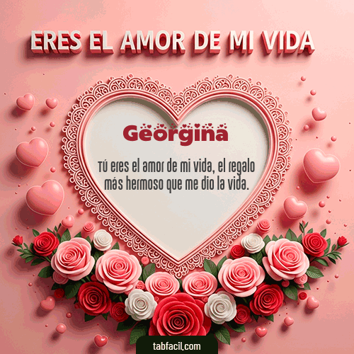 GIF de Georgina - Tú eres el amor de mi vida