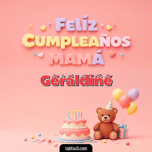 Ver GIF de 🤗 Feliz Cumpleaños Mamá GIF de Geraldine - 🤗 Feliz Cumpleaños Mamá