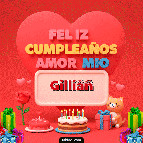GIF Animado de Feliz Cumpleaños para Gillian - 💖 Feliz Cumpleaños Amor Mio
