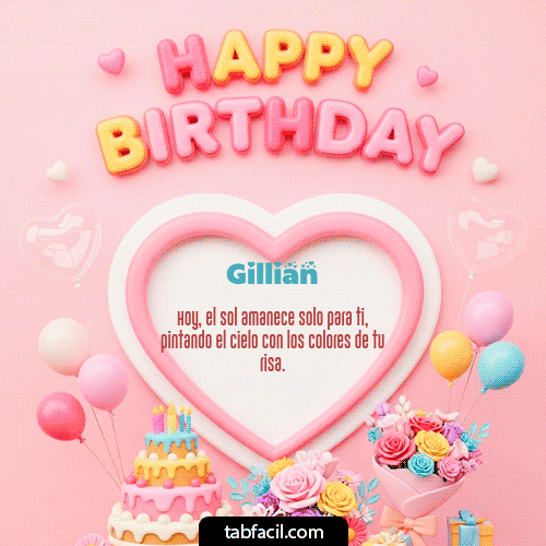 GIF Animado de Feliz Cumpleaños para Gillian - Happy Birthday Amiga