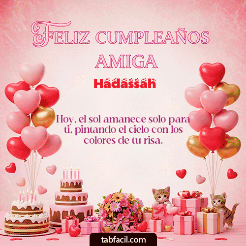 GIF Animado de Feliz Cumpleaños para Hadassah - Feliz Cumpleaños Amiga