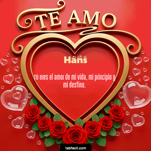 GIF Animado de Feliz Dia Amor para Hans - Te Amo