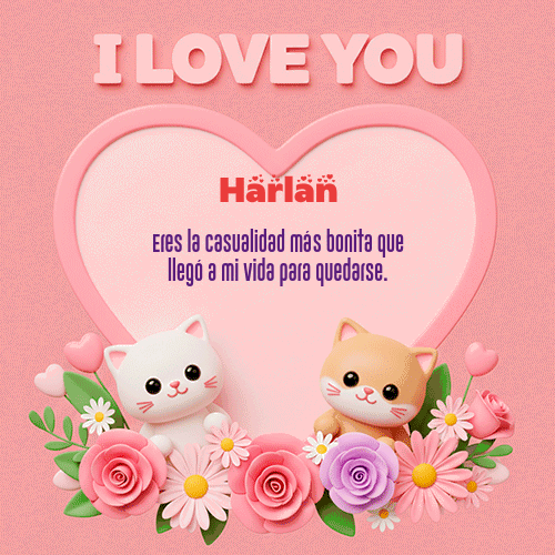 GIF Animado de Feliz Dia Amor para Harlan - Te Amo!!!