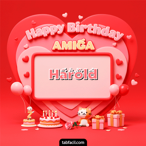 GIF Animado de Feliz Cumpleaños para Harold - 🍰 Happy BirthDay Amiga