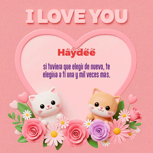 GIF Animado de Feliz Dia Amor para Haydee - Te Amo!!!