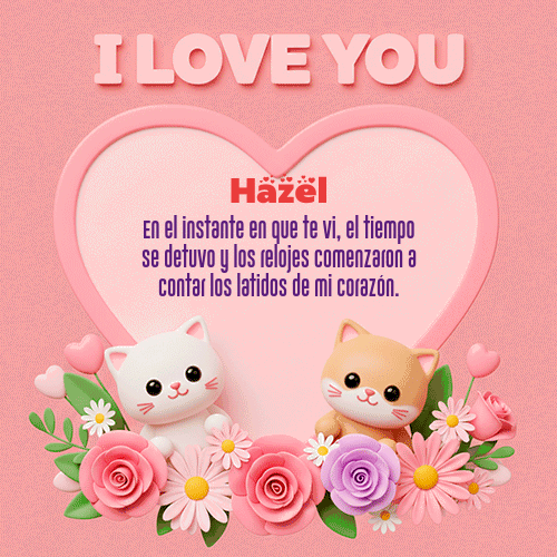 GIF de Hazel - Te Amo!!!