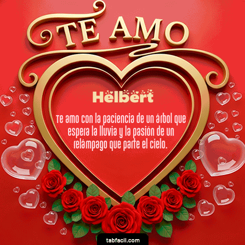 GIF Animado de Feliz Dia Amor para Helbert - Te Amo