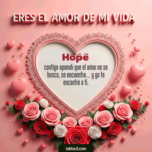 GIF de Hope - Tú eres el amor de mi vida
