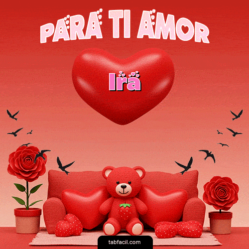 Feliz Dia Amor Ira GIF