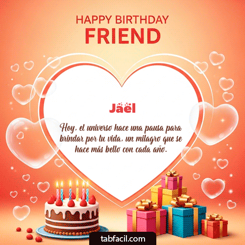 GIF Animado de Feliz Cumpleaños para Jael - Happy Birthday Friend