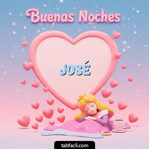 GIF de José - Buenas noches corazón