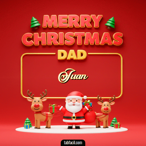 GIF Animado de Feliz Navidad para Juan - Merry Christmas DAD