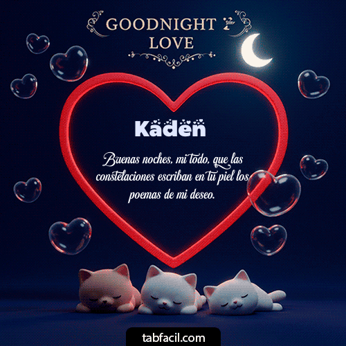 Buenas Noches Kaden GIF