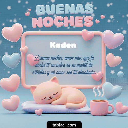 Buenas Noches Kaden GIF
