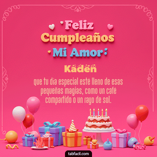 Feliz Cumpleaños Kaden GIF