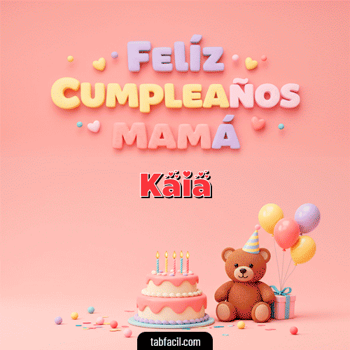 Ver GIF de 🤗 Feliz Cumpleaños Mamá GIF de Kaia - 🤗 Feliz Cumpleaños Mamá