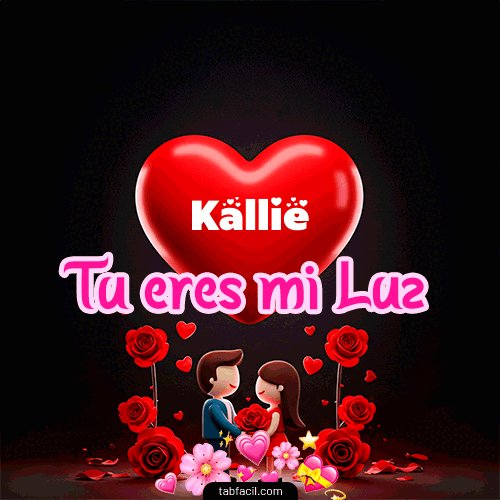 GIF de Kallie - Tú eres mi luz