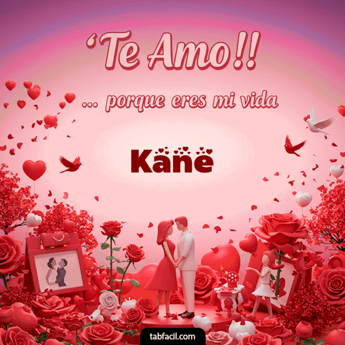 Feliz Dia Amor Kane GIF
