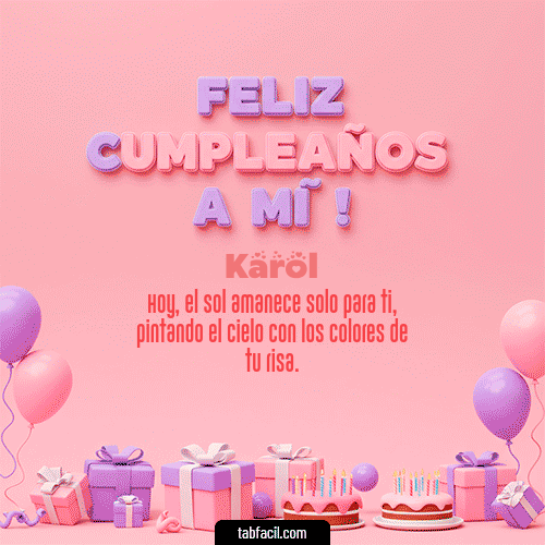 GIF Animado de Feliz Cumpleaños para Karol - 🕯️ Feliz Cumpleaños para mí