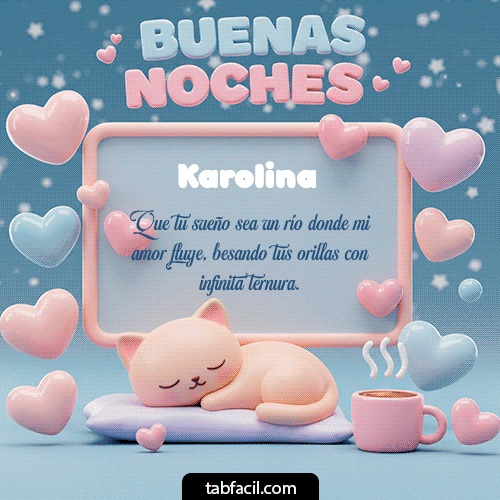 Buenas Noches Karolina GIF