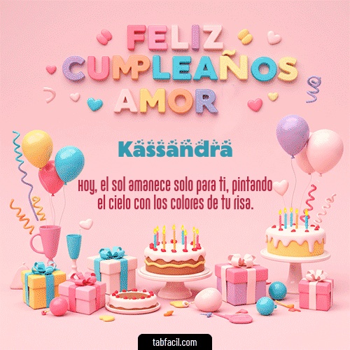GIF Animado de Feliz Cumpleaños para Kassandra - 💞 Feliz Cumpleaños Amor