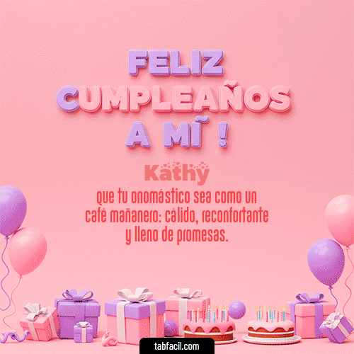 GIF Animado de Feliz Cumpleaños para Kathy - 🕯️ Feliz Cumpleaños para mí