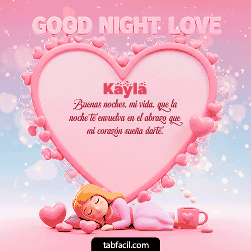 GIF Animado de Buenas Noches para Kayla - Good Night Love