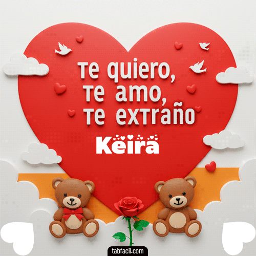 GIF de Keira - Te quiero, Te  amo, Te extraño