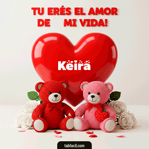 GIF de Keira - Tú eres el amor de mi vida