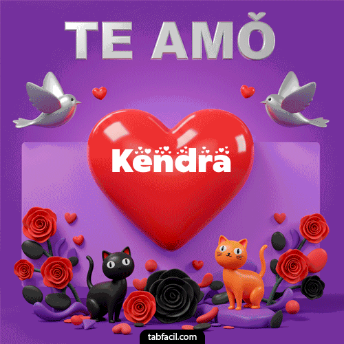 GIF de Kendra - Te Amo!!!